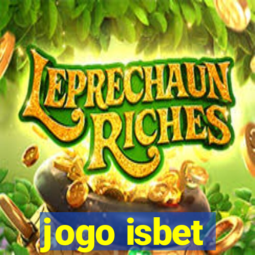jogo isbet